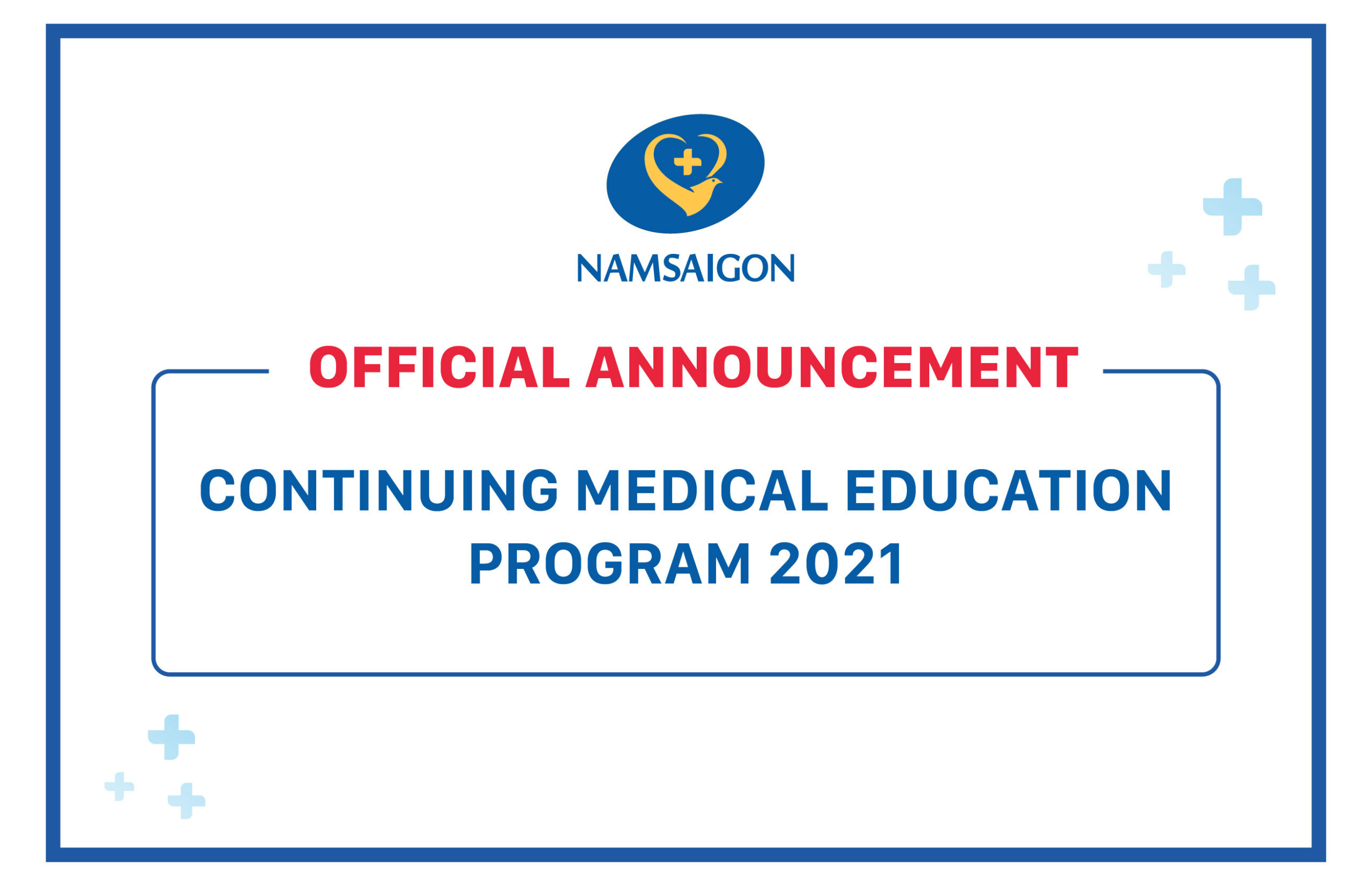 CONTINUING MEDICAL EDUCATION PROGRAM 2021