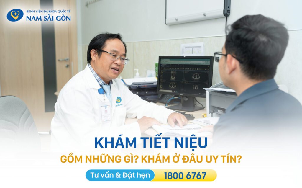 khám tiết niệu gồm những gì