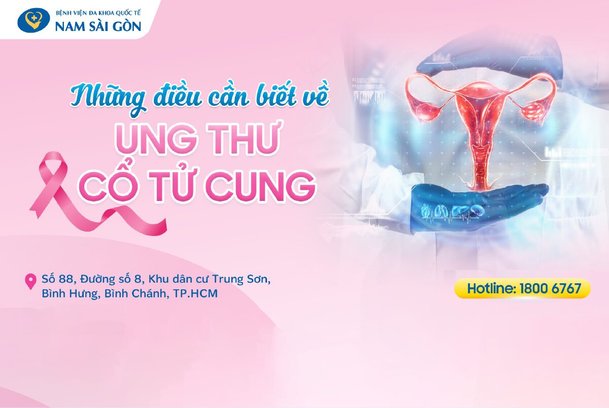NHỮNG ĐIỀU CẦN BIẾT VỀ UNG THƯ CỔ TỬ CUNG