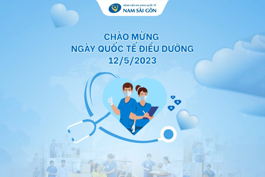 CHÚC MỪNG NGÀY QUỐC TẾ ĐIỀU DƯỠNG 12/5/2023