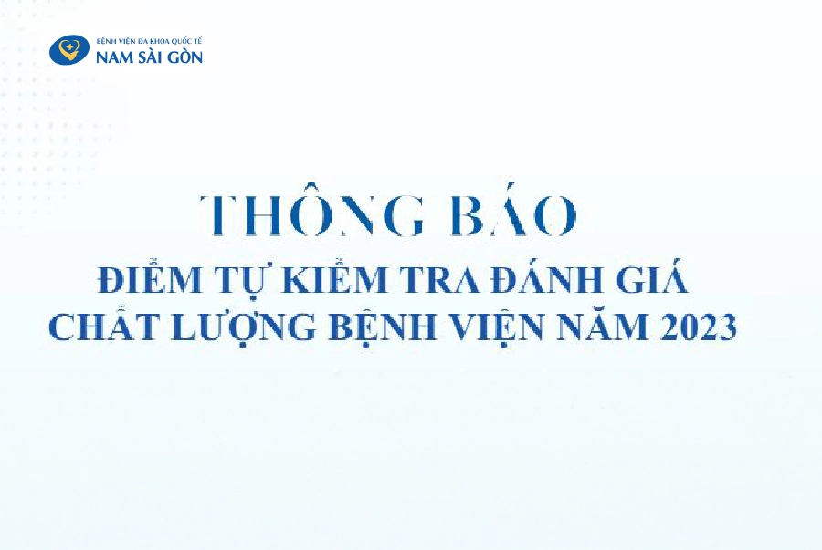 KẾT QUẢ TỰ KIỂM TRA, ĐÁNH GIÁ CHẤT LƯỢNG BỆNH VIỆN NĂM 2023