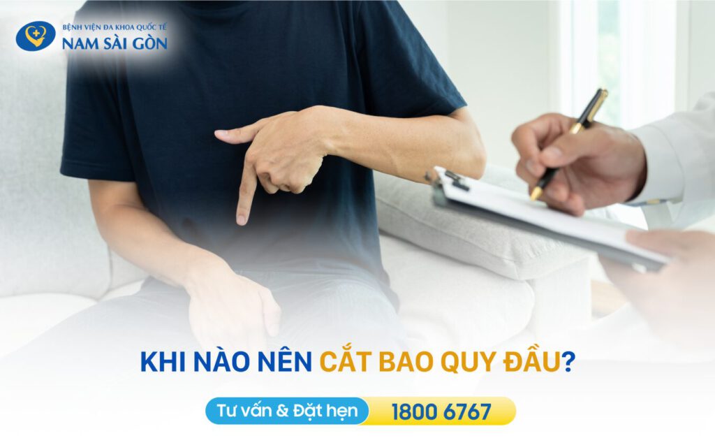 Khi nào nên cắt bao quy đầu