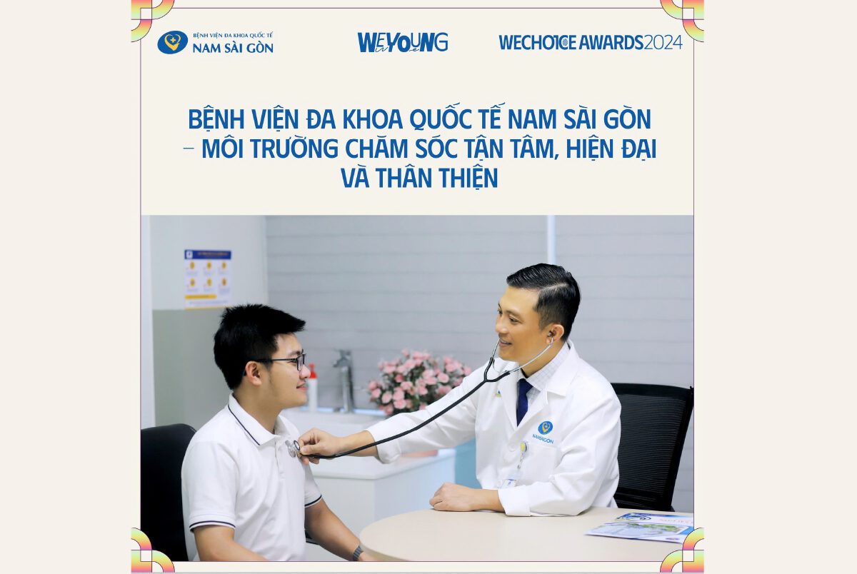 BỆNH VIỆN ĐA KHOA QUỐC TẾ NAM SÀI GÒN – ĐƠN VỊ HỖ TRỢ Y TẾ TẠI WEYOUNG FAIR VÀ WECHOICE 2024