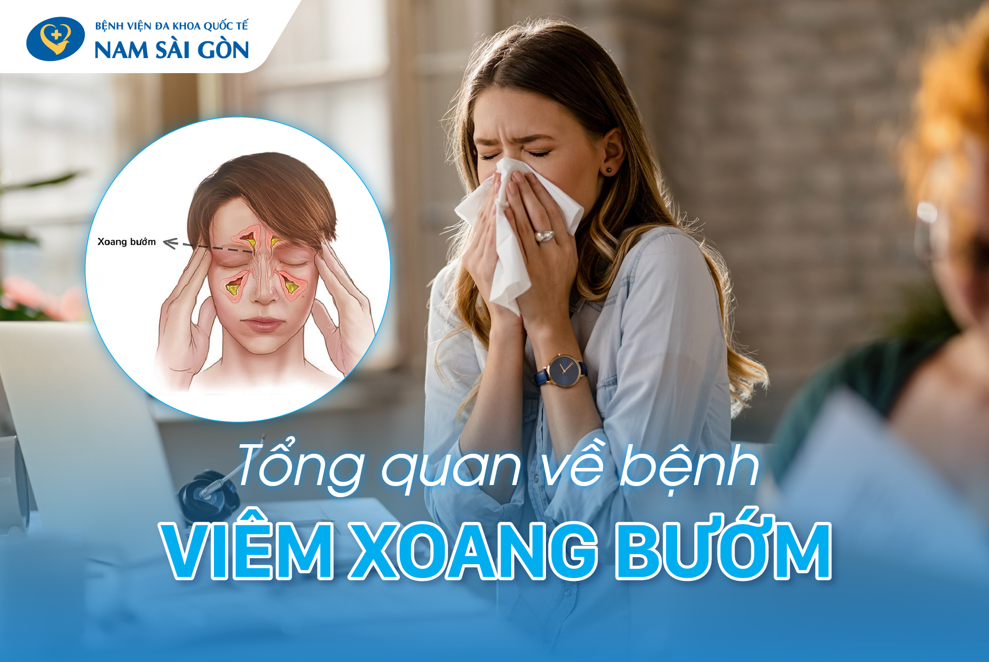 VIÊM XOANG BƯỚM – NGUYÊN NHÂN, DẤU HIỆU, BIẾN CHỨNG VÀ CÁCH ĐIỀU TRỊ