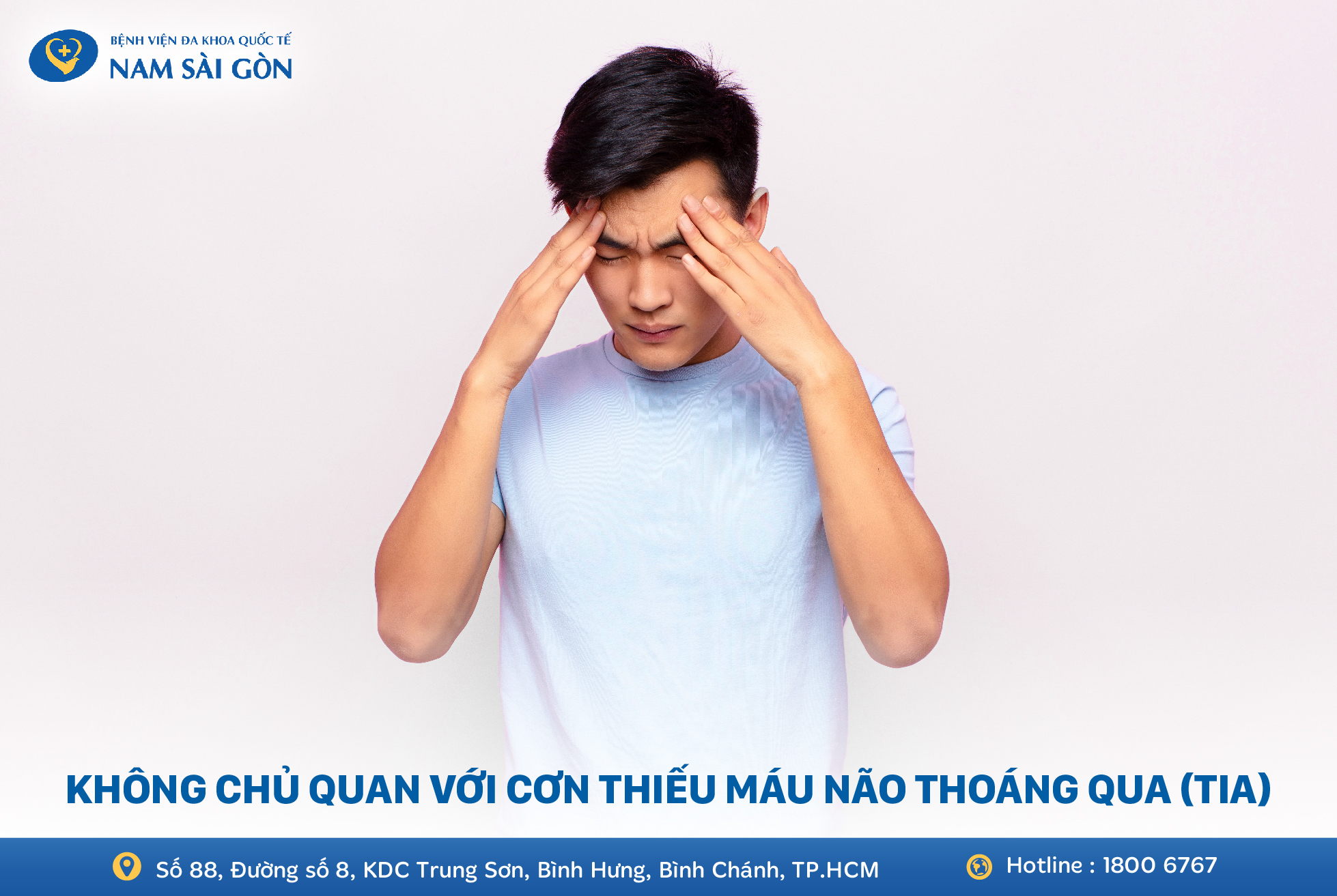 CƠN THIẾU MÁU NÃO THOÁNG QUA (TIA) – TRIỆU CHỨNG, NGUYÊN NHÂN, ĐIỀU TRỊ