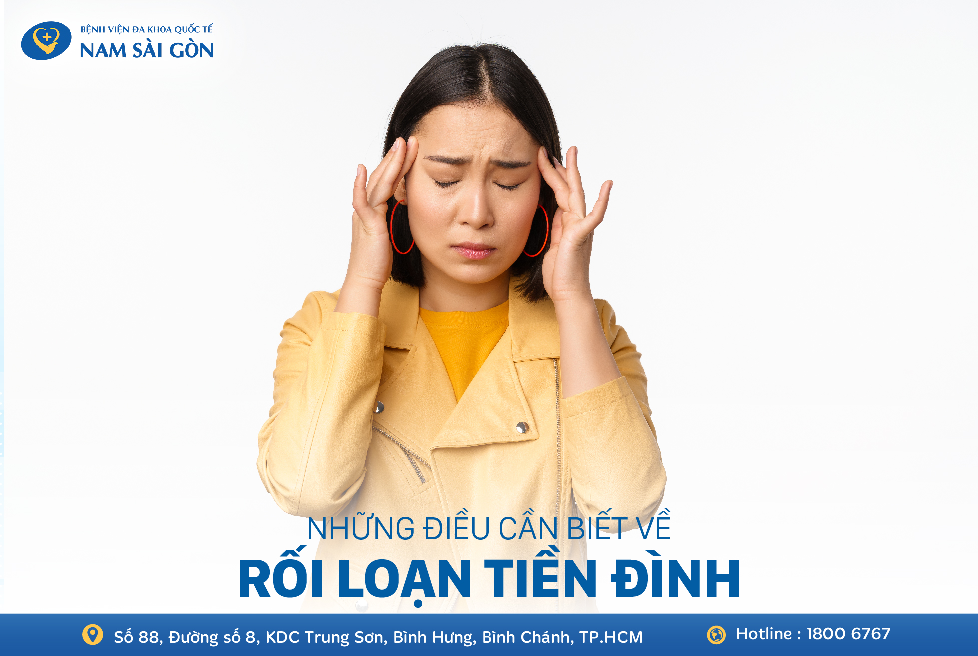 RỐI LOẠN TIỀN ĐÌNH – NGUYÊN NHÂN, DẤU HIỆU VÀ CÁCH ĐIỀU TRỊ