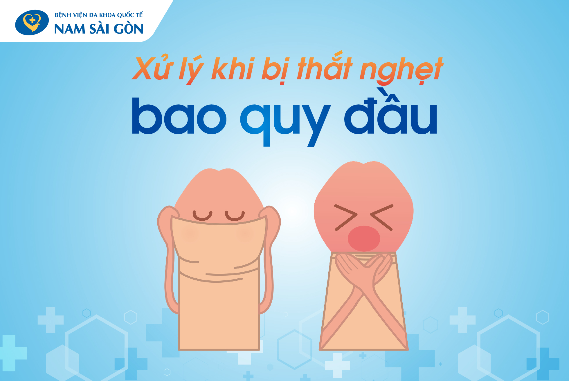 THẮT NGHẸT BAO QUY ĐẦU LÀ GÌ? CÁCH XỬ LÍ NHƯ THẾ NÀO