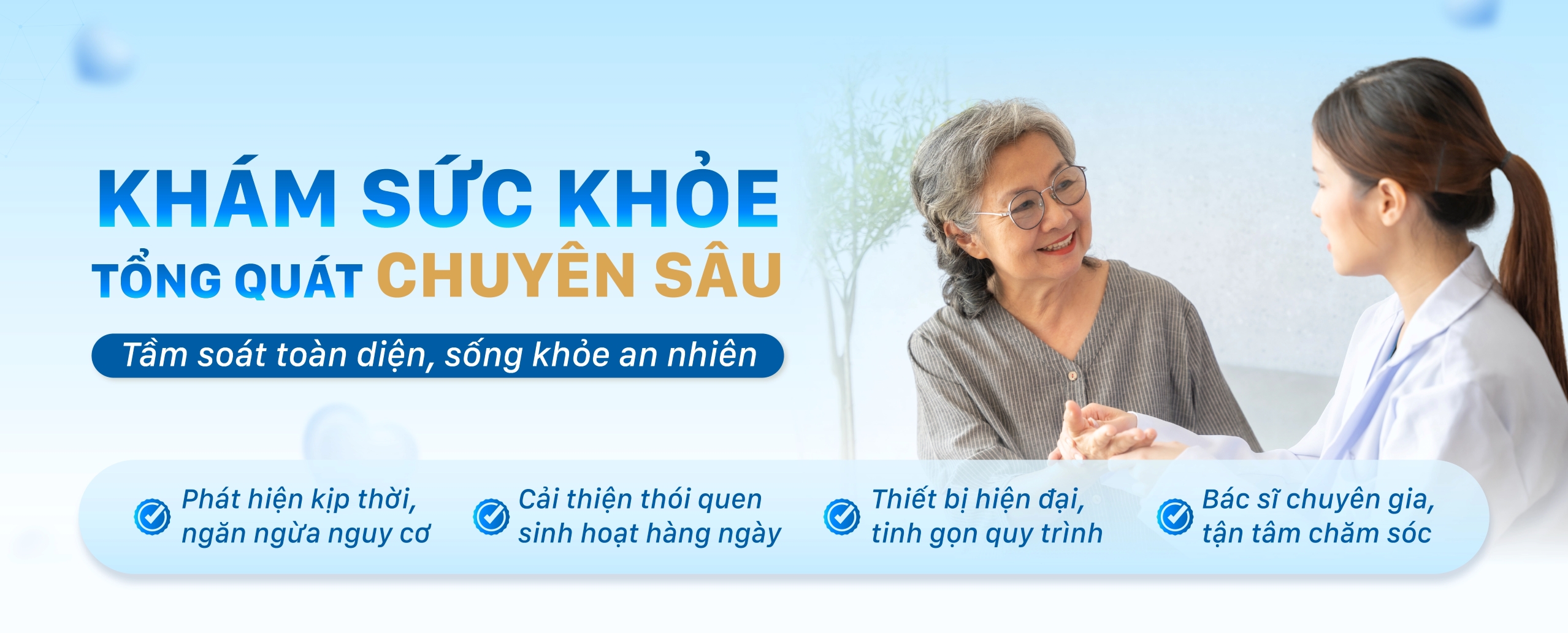 <p><strong>Khám Sức Khỏe Tổng Quát</strong></p>
<p><strong><span style="color: #144089;">Chuyên Sâu</span></strong></p>
