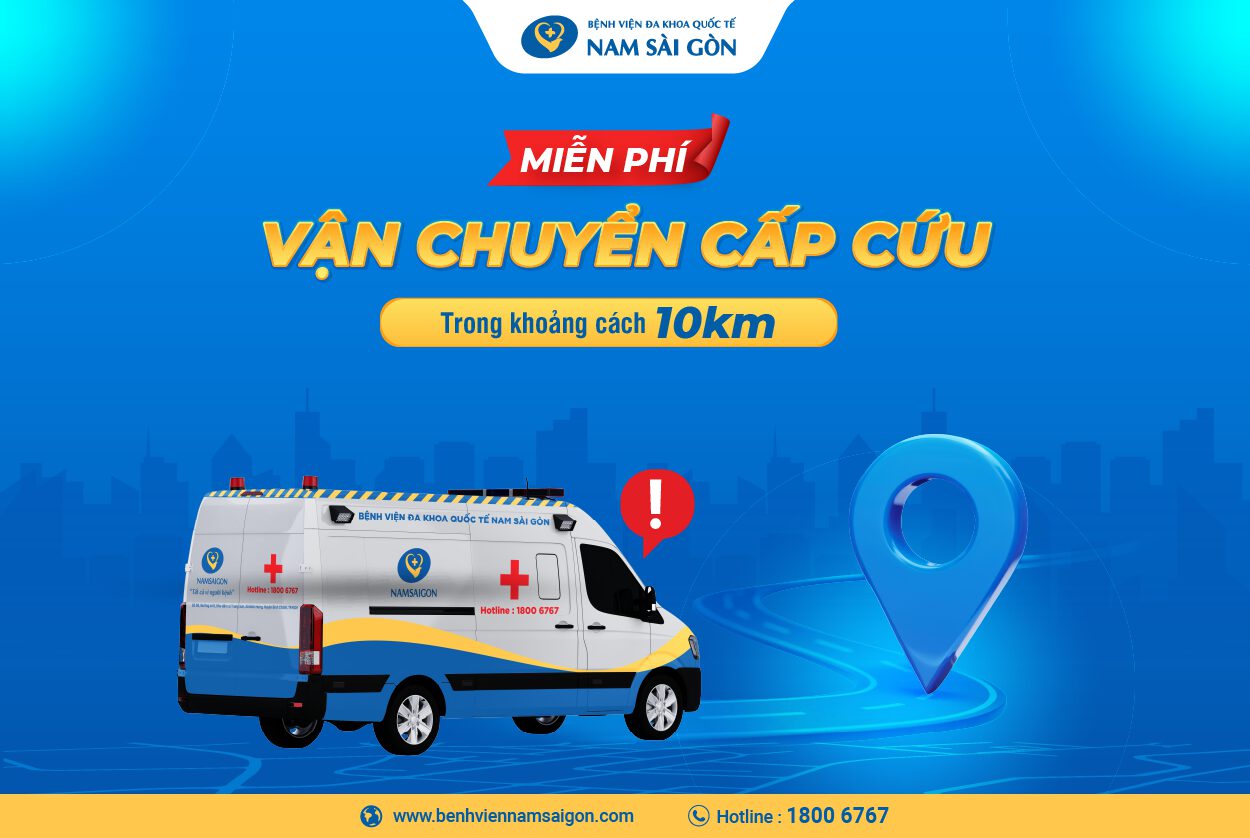 MIỄN PHÍ VẬN CHUYỂN CẤP CỨU TRONG KHOẢNG CÁCH 10KM CỦA BỆNH VIỆN ĐA KHOA QUỐC TẾ NAM SÀI GÒN – BẠN CÓ BIẾT?