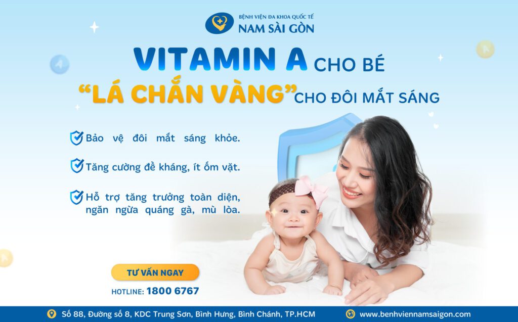 VITAMIN A CHO BÉ – “LÁ CHẮN VÀNG” CHO ĐÔI MẮT SÁNG