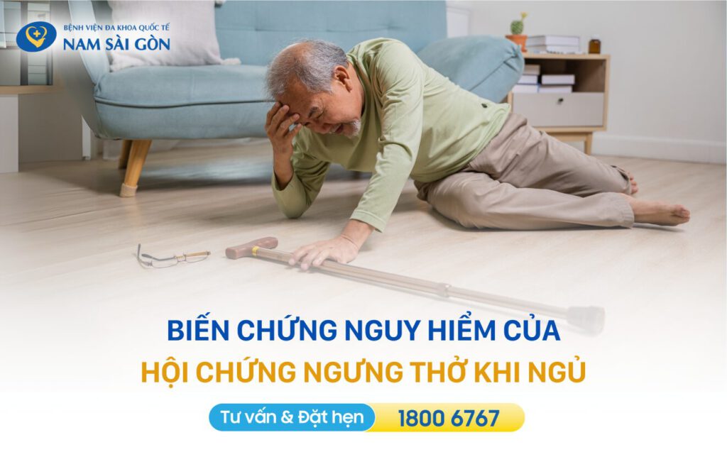 Biến chứng nguy hiểm của hội chứng ngưng thở khi ngủ