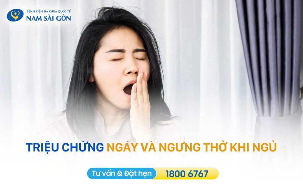 Triệu chứng ngáy và ngưng thở khi ngủ