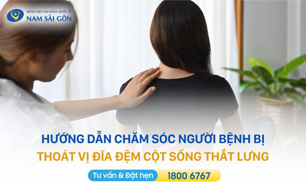 Hướng dẫn chăm sóc người bệnh thoát vị đĩa đệm cột sống thắt lưng