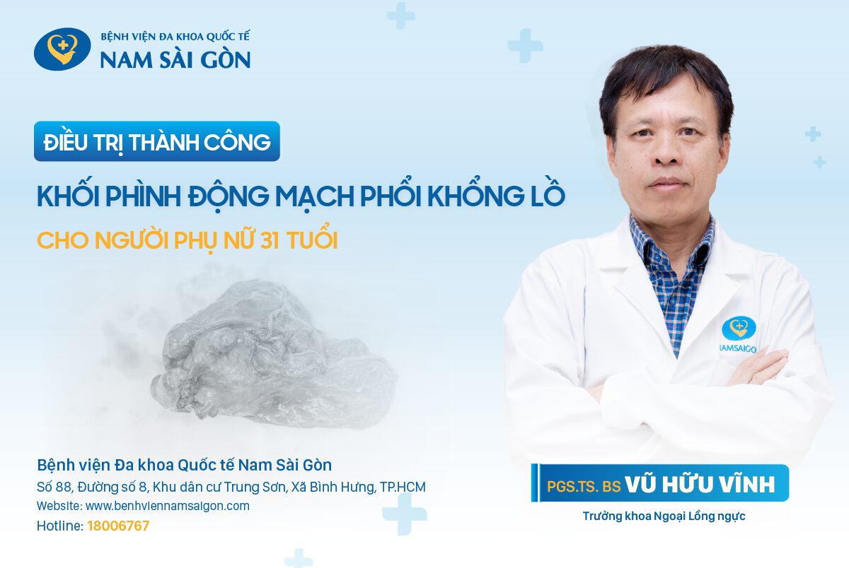 SỐC: NGƯỜI PHỤ NỮ 31 TUỔI MANG KHỐI PHÌNH ĐỘNG MẠCH PHỔI KHỔNG LỒ HIẾM GẶP