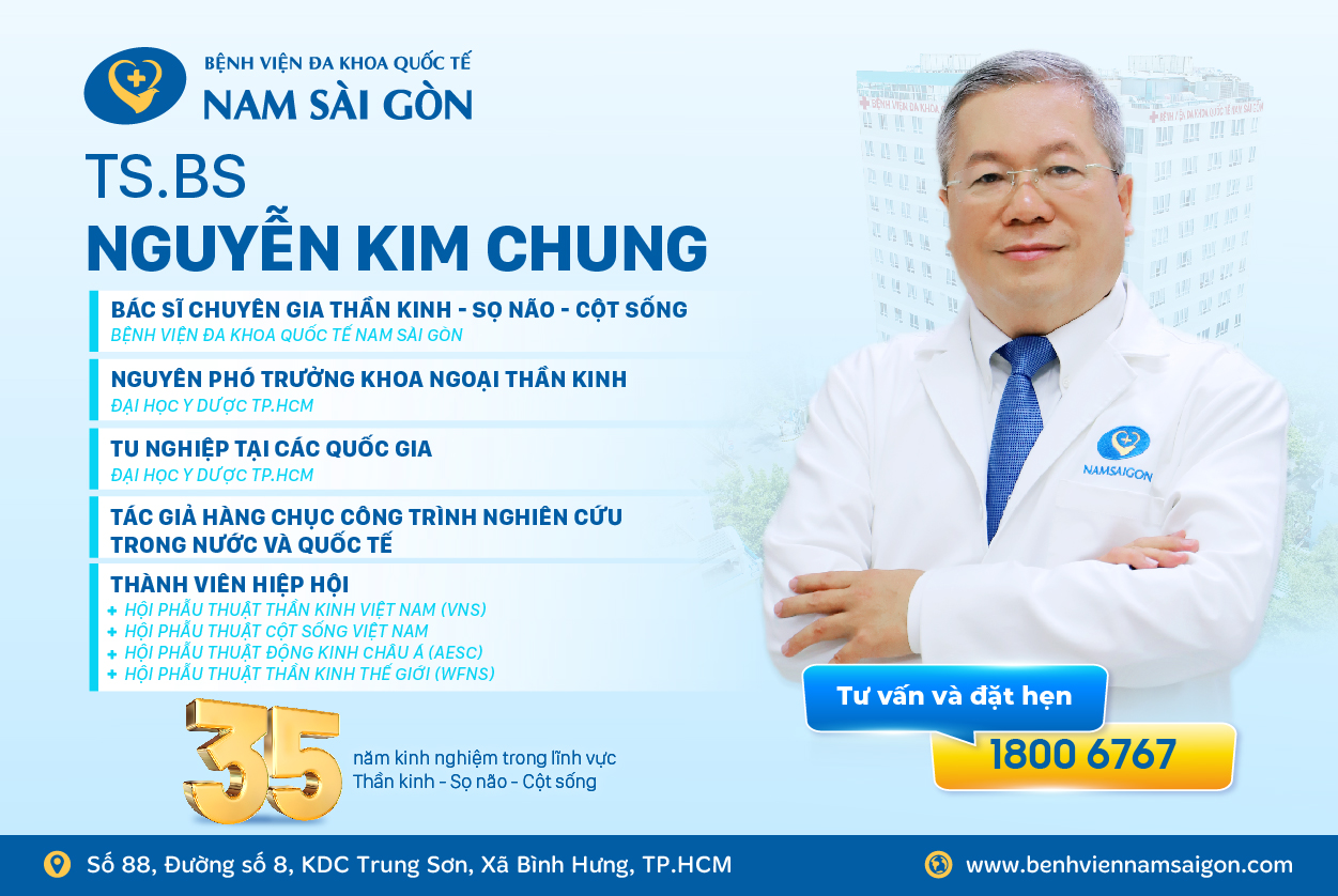 TS.BS NGUYỄN KIM CHUNG – CHUYÊN GIA ĐẦU NGÀNH LĨNH VỰC THẦN KINH – SỌ NÃO – CỘT SỐNG